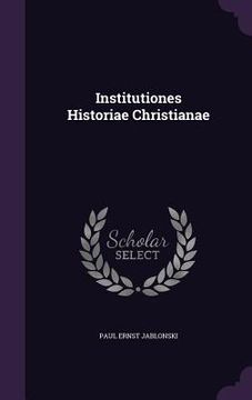 portada Institutiones Historiae Christianae (en Inglés)