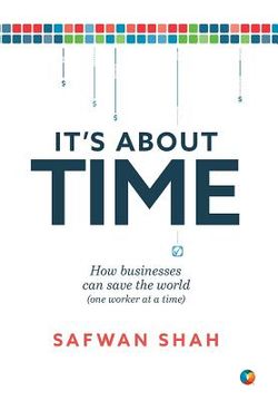portada It's About TIME: How Businesses Can Save the World (One Worker at a Time) (en Inglés)