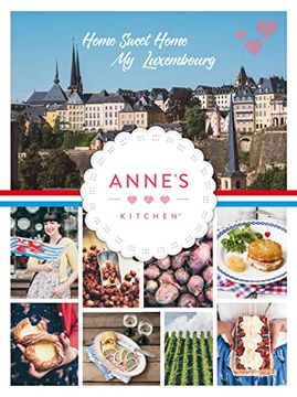 portada Anne's Kitchen - my Luxembourg: Home Sweet Home (en Inglés)
