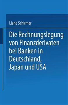 portada Die Rechnungslegung von Finanzderivaten bei Banken in Deutschland, Japan und usa -Language: German (en Alemán)