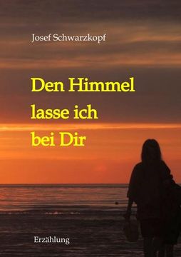 portada Den Himmel Lasse ich bei dir (in German)