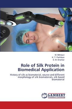 portada Role of Silk Protein in Biomedical Application (en Inglés)