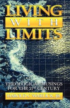 portada living with limits: theological musings for the twenty-first century (in English)