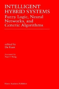 portada intelligent hybrid systems: fuzzy logic, neural networks, and genetic algorithms (en Inglés)