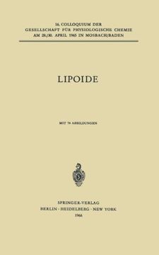 portada Lipoide: 16. Colloqium am 28.-30. April 1965 (Colloquium der Gesellschaft für Biologische Chemie in Mosbach Baden) (German Edition)