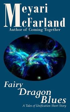portada Fairy Dragon Blues: A Tales of Unification Short Story (en Inglés)