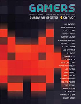 portada Gamers: Writers, Artists and Programmers on the Pleasures of Pixels (en Inglés)