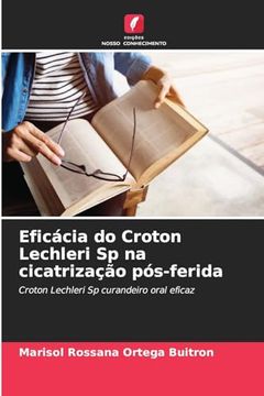 portada Eficácia do Croton Lechleri sp na Cicatrização Pós-Ferida