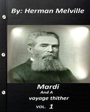portada Mardi: and a voyage thither. By Herman Melville ( volume 1 ) (en Inglés)