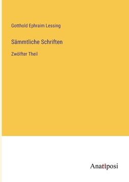 portada Sämmtliche Schriften: Zwölfter Theil (en Alemán)