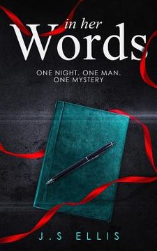 portada In Her Words: One Night. One Man. One Mystery (en Inglés)