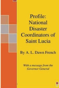 portada Profile: National Disaster Coordinators of Saint Lucia (Profiles)