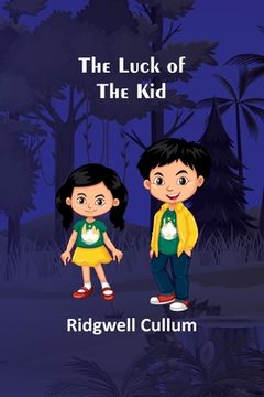 portada The Luck of the Kid (in English)