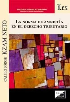portada La norma de la amnistía en el derecho tributario (in Spanish)