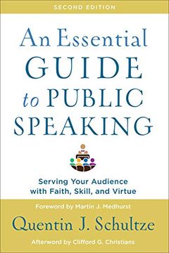 portada An Essential Guide to Public Speaking: Serving Your Audience With Faith, Skill, and Virtue (en Inglés)