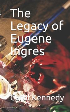 portada The Legacy of Eugene Ingres (en Inglés)