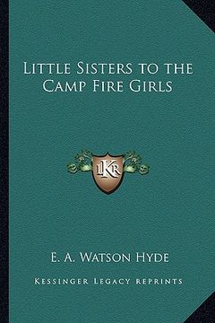 portada little sisters to the camp fire girls (in English)