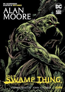 portada Saga de Swamp Thing vol 03 Alan Mooreed. 2022