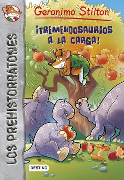 portada Tremendosaurios a la Carga! Prehistorratones 8 (Geronimo Stilton) (in Spanish)