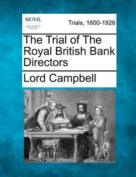 portada the trial of the royal british bank directors (en Inglés)