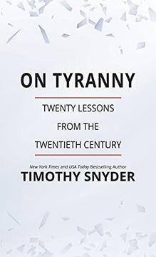 portada On Tyranny: Twenty Lessons From the Twentieth Century (in English)
