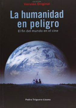 portada La Humanidad en Peligro: El fin del Mundo en el Cine