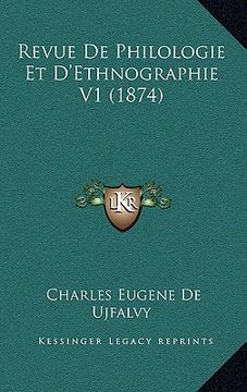 portada Revue De Philologie Et D'Ethnographie V1 (1874) (in French)