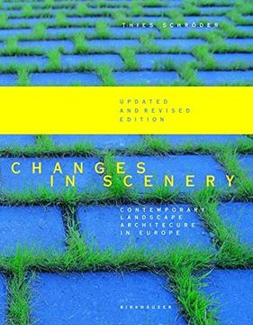 portada Changes in Scenery: Contemporary Landscape Architecture in Europe (Birkhäuser) (in English)