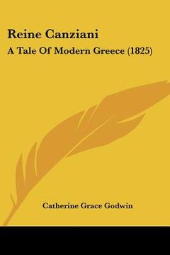 portada reine canziani: a tale of modern greece (1825) (en Inglés)
