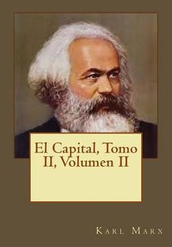 portada El Capital, Tomo Ii, Volumen Ii (spanish Edition)