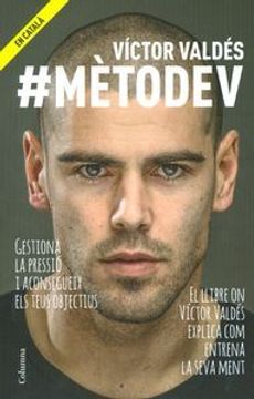 portada #Mètode v: Com Gestionar la Pressió de Cada dia per Aconseguir ser el Millor (no Ficció Columna) (en Catalá)