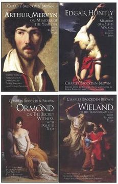 portada Charles Brockden Brown's Wieland, Ormond, Arthur Mervyn, and Edgar Huntly: With Related Texts: A Four-Volume set