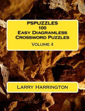portada PSPUZZLES 100 Easy Diagramless Crossword Puzzles Volume 4 (en Inglés)