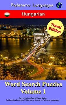 portada Parleremo Languages Word Search Puzzles Travel Edition Hungarian - Volume 1 (in Húngaro)