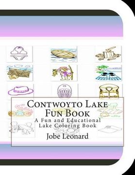 portada Contwoyto Lake Fun Book: A Fun and Educational Lake Coloring Book (en Inglés)