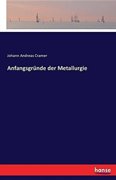 portada Anfangsgrunde Der Metallurgie (German Edition)