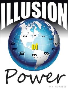 portada Illusion of Power (en Inglés)