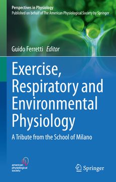 portada Exercise, Respiratory and Environmental Physiology: A Tribute from the School of Milano (en Inglés)