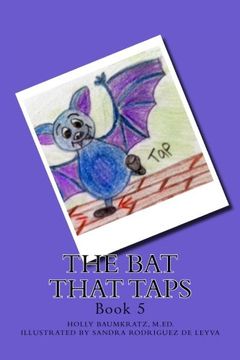 portada The Bat that Taps: Book 5 (Sprouts of AZ Learning Series)
