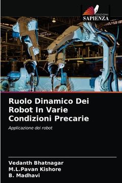 portada Ruolo Dinamico Dei Robot In Varie Condizioni Precarie (in Italian)