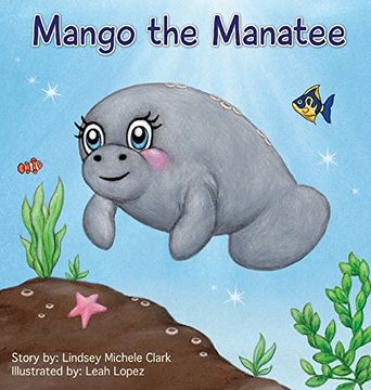 portada Mango the Manatee (en Inglés)