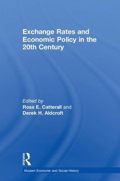 portada Exchange Rates and Economic Policy in the 20th Century (en Inglés)