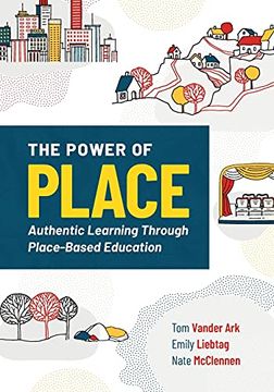 portada Power of Place: Authentic Learning Through Place-Based Education 