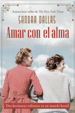 portada AMAR CON EL ALMA (in Spanish)