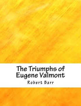 portada The Triumphs of Eugene Valmont (en Inglés)