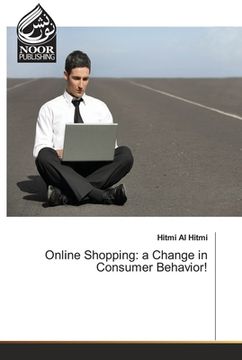 portada Online Shopping: a Change in Consumer Behavior! (en Inglés)