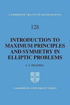 portada An Introduction to Maximum Principles and Symmetry in Elliptic Problems Paperback (Cambridge Tracts in Mathematics) (en Inglés)