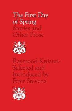 portada The First day of Spring: Stories and Other Prose (en Inglés)