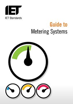 portada Guide to Metering Systems: Specification, Installation and use (Iet Standards) 