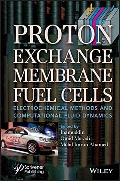 portada Proton Exchange Membrane Fuel Cells: Electrochemical Methods and Computational Fluid Dynamics (en Inglés)